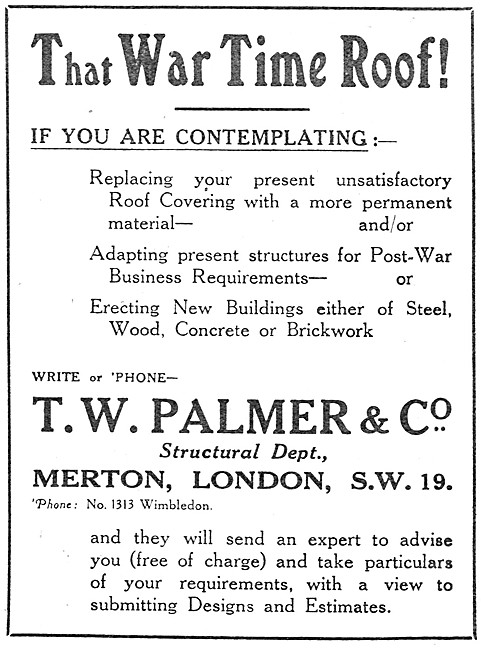 T.W.Palmer. Aircraft Buildings & Factory Roofing                 