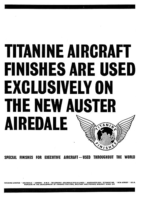 Titanine Aircraft Finishes Are Used On The Auster Airedale       