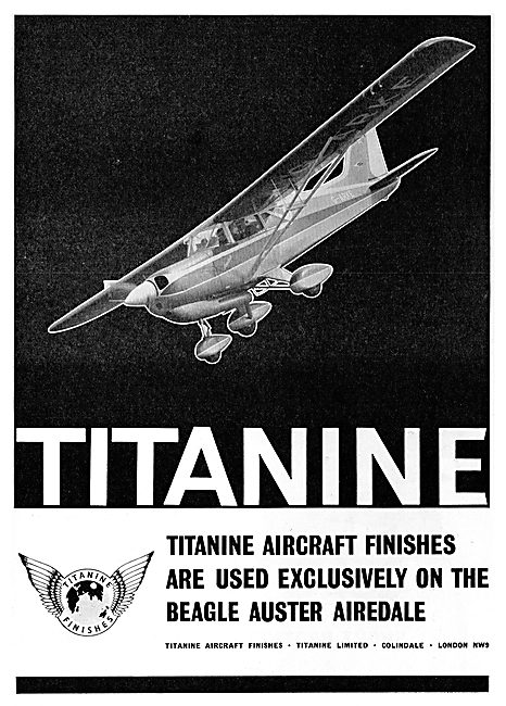 Titanine Aircraft Finishes Are Used On The Beagle Auster Airedale