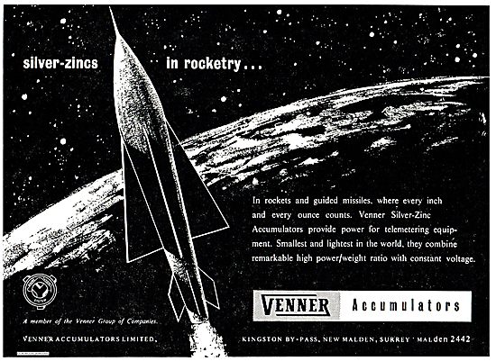 Venner Silver Zinc Accumulators Used In Missiles & Rockets       