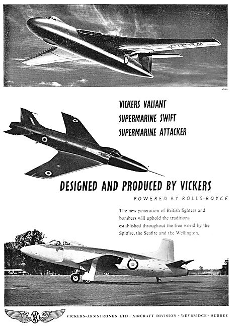 Vickers Valiant - Supermarine Swift  Supermarine Attacker        