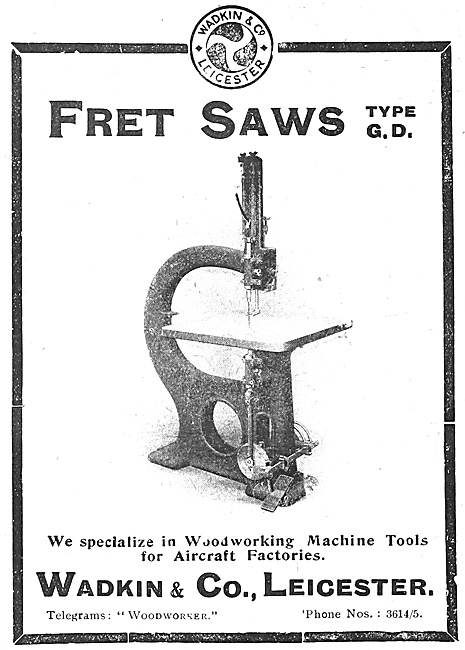 Wadkin Woodworking Machine Tools. Fret Saw Type G.D. 1918        