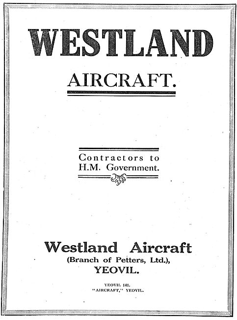 Westland Aircraft: A Branch Of Petters Ltd.                      