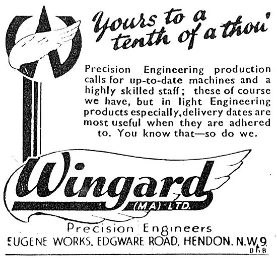 Wingard Ltd. Edgware Rd, Hendon. Precision Engineers 1943 Advert 