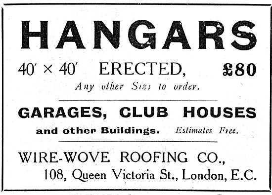 Wire Wove Roofing Co:  Hangars Erected                           