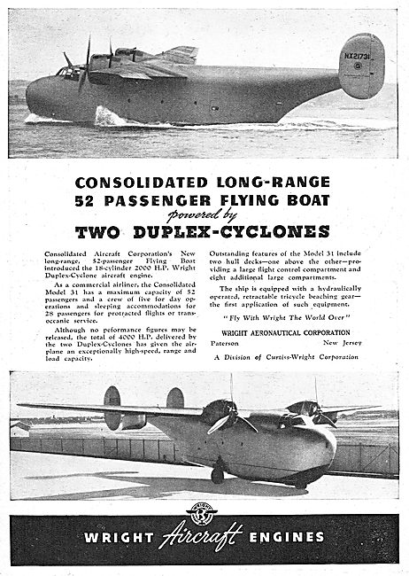 Wright Duplex-Cyclones - Consolidated Long Range Flying Boat     